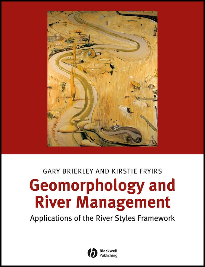 Geomorphology and River Management; Applications of the River Styles Framework (Paperback / softback) 9781405115162