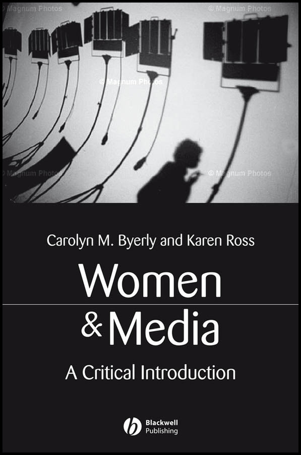 Women and Media; A Critical Introduction (Paperback / softback) 9781405116077
