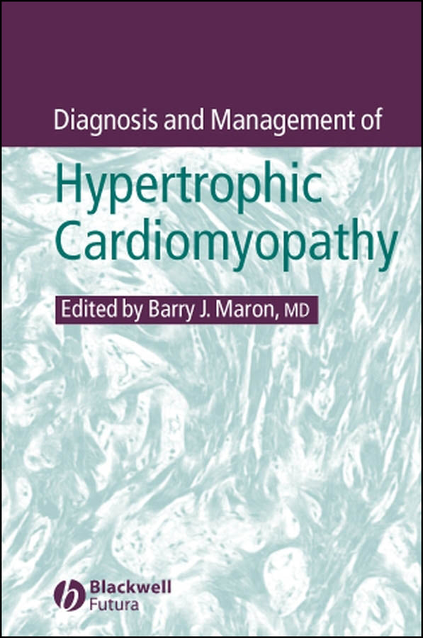 Diagnosis and Management of Hypertrophic Cardiomyopathy (Hardback) 9781405117326