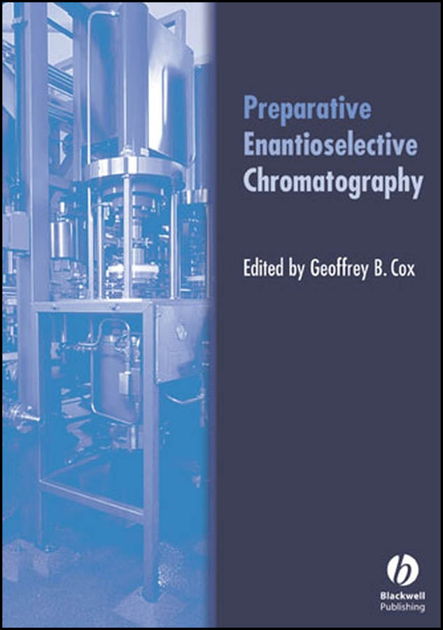 Preparative Enantioselective Chromatography (Hardback) 9781405118705