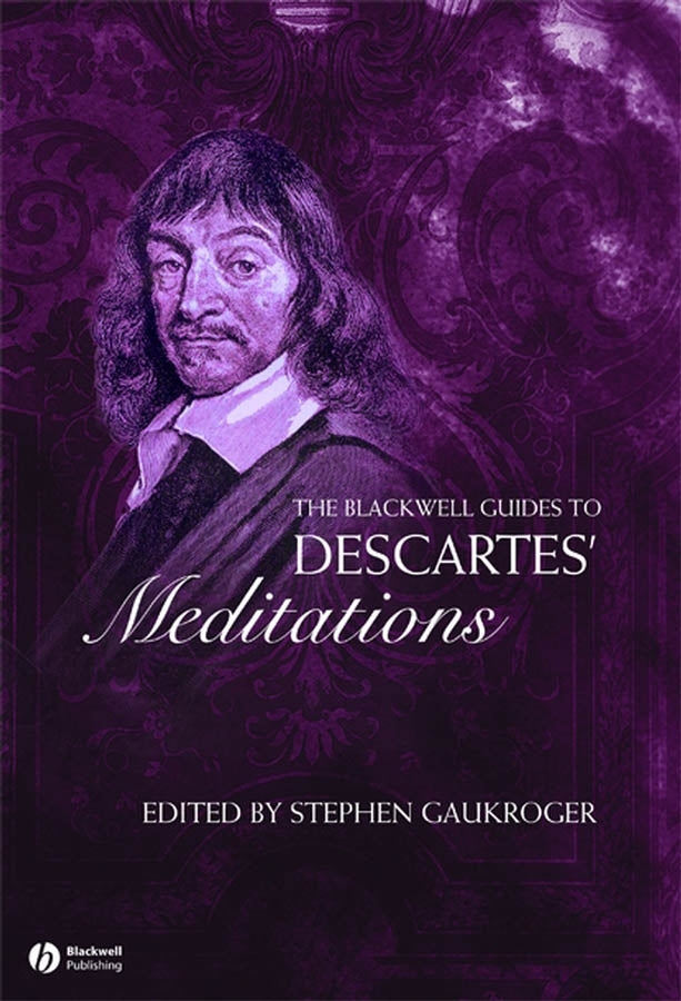 The Blackwell Guide to Descartes' Meditations (Paperback / softback) 9781405118743