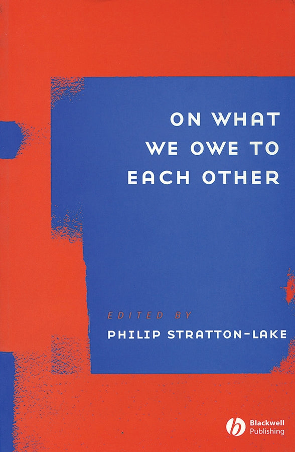 On What We Owe to Each Other (Paperback / softback) 9781405119214