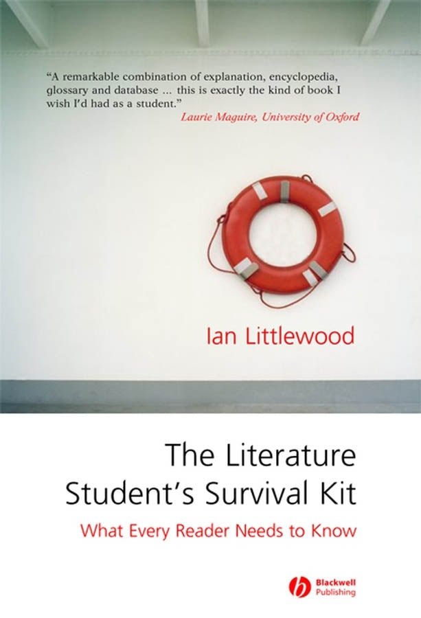 The Literature Student's Survival Kit; What Every Reader Needs to Know (Paperback / softback) 9781405122856