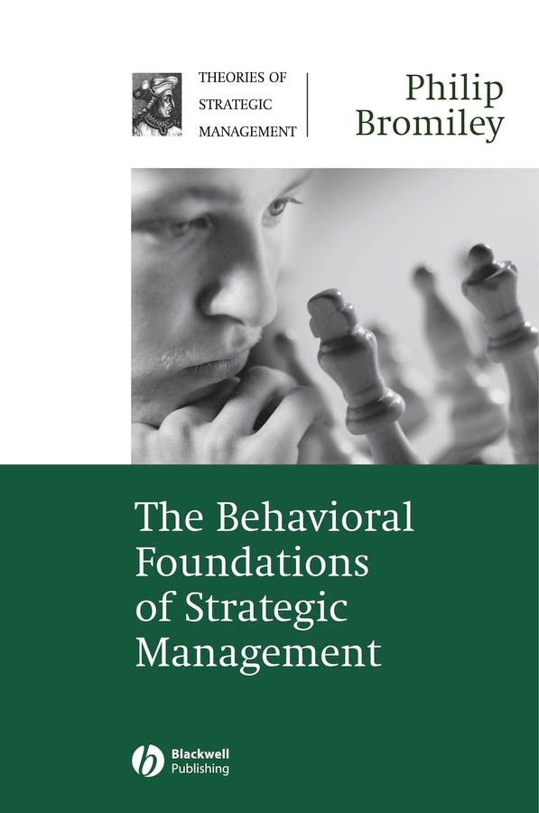 The Behavioral Foundations of Strategic Management (Paperback / softback) 9781405124706