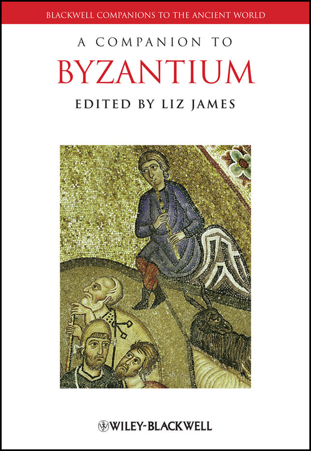 A Companion to Byzantium (Hardback) 9781405126540