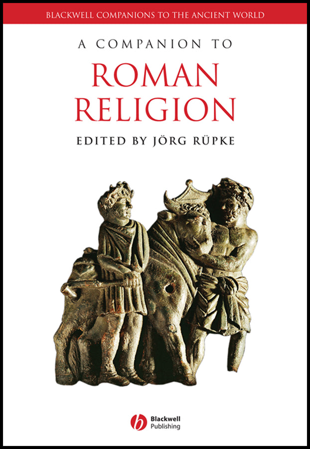 A Companion to Roman Religion (Hardback) 9781405129435