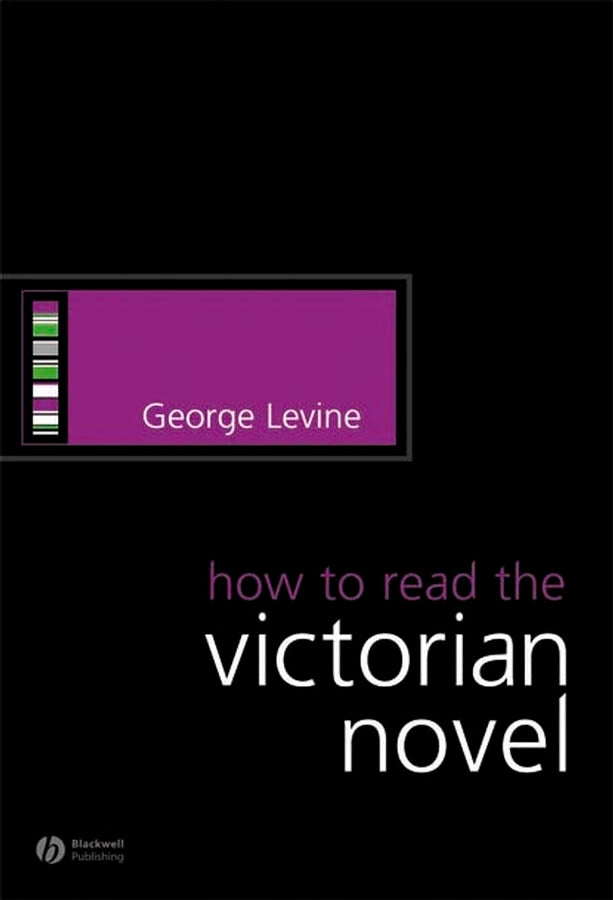 How to Read the Victorian Novel (Paperback / softback) 9781405130561
