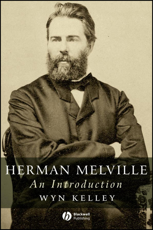 Herman Melville; An Introduction (Hardback) 9781405131575