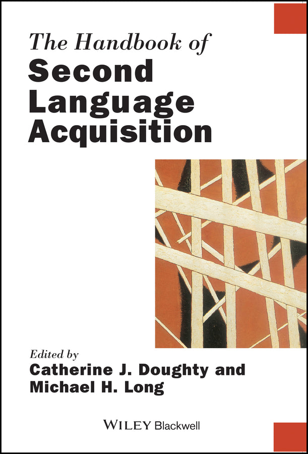 The Handbook of Second Language Acquisition (Paperback / softback) 9781405132817
