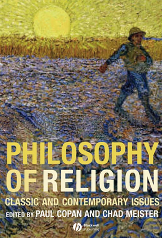 Philosophy of Religion; Classic and Contemporary Issues (Paperback / softback) 9781405139908