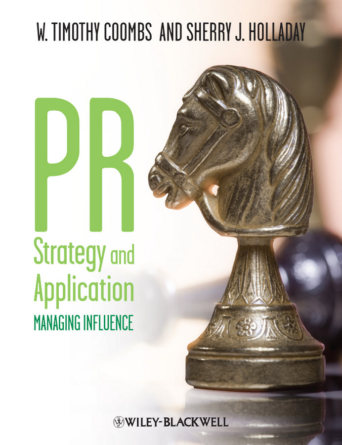 PR Strategy and Application; Managing Influence (Paperback / softback) 9781405144087