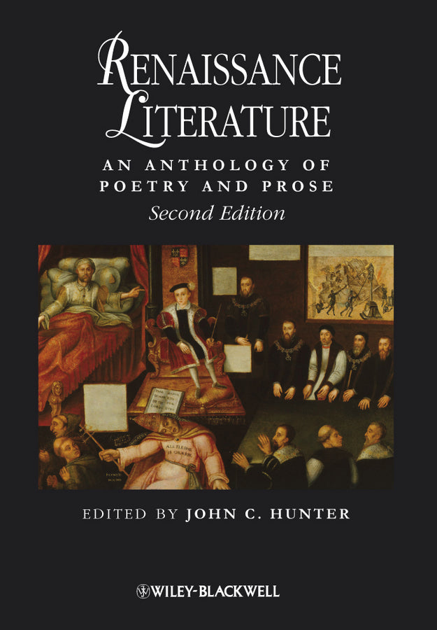 Renaissance Literature; An Anthology of Poetry and Prose (Hardback) 9781405150422