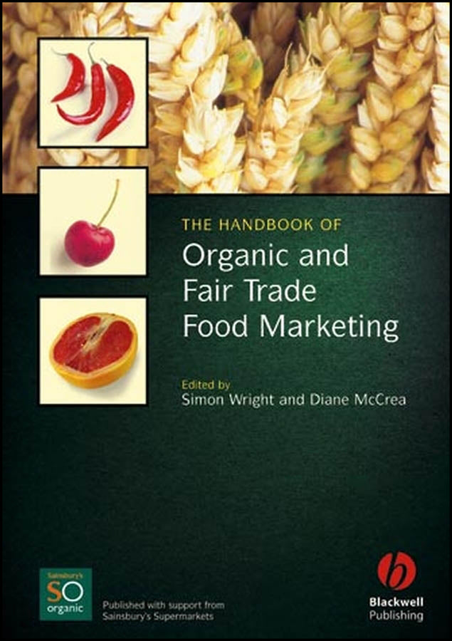 The Handbook of Organic and Fair Trade Food Marketing (Hardback) 9781405150583