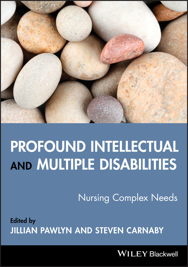 Profound Intellectual and Multiple Disabilities; Nursing Complex Needs (Paperback / softback) 9781405151702