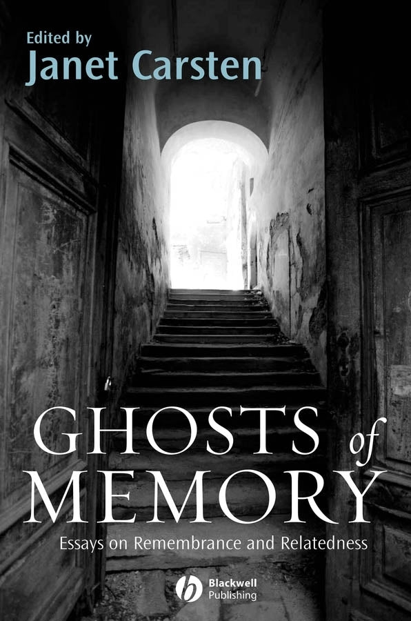 Ghosts of Memory; Essays on Remembrance and Relatedness (Paperback / softback) 9781405154239