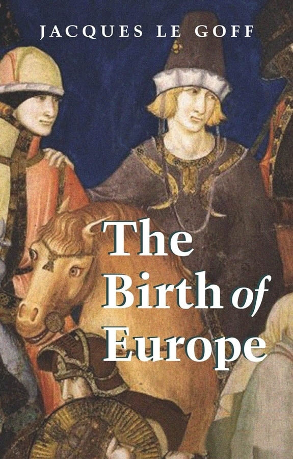 The Birth of Europe (Paperback / softback) 9781405156820