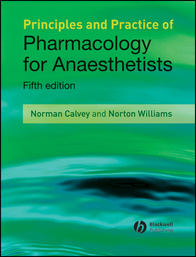 Principles and Practice of Pharmacology for Anaesthetists (Hardback) 9781405157278