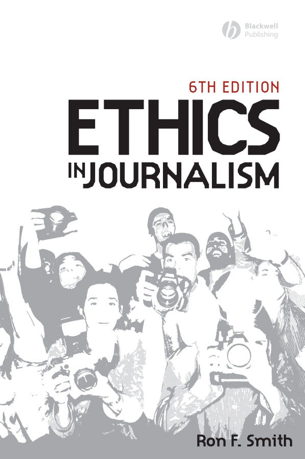 Ethics in Journalism (Paperback / softback) 9781405159340