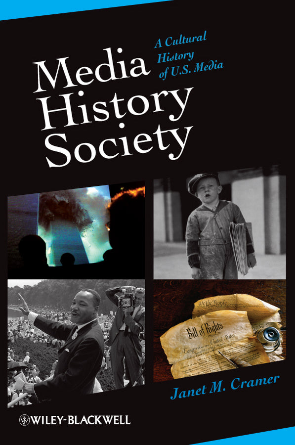Media, History, Society; A Cultural History of U.S. Media (Hardback) 9781405161190