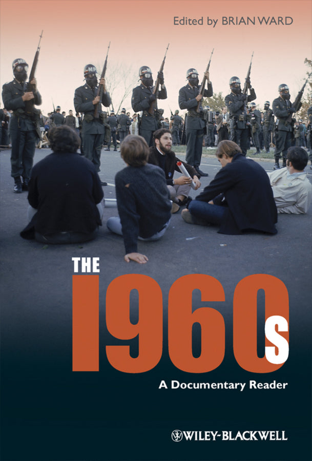 The 1960s; A Documentary Reader (Paperback / softback) 9781405163309