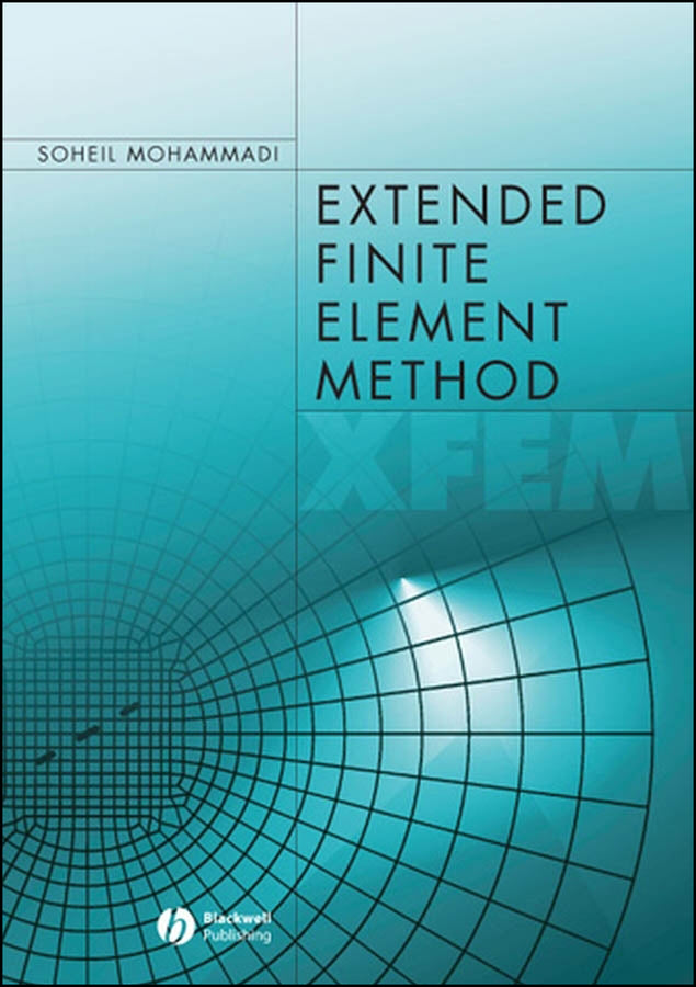 Extended Finite Element Method; for Fracture Analysis of Structures (Hardback) 9781405170604