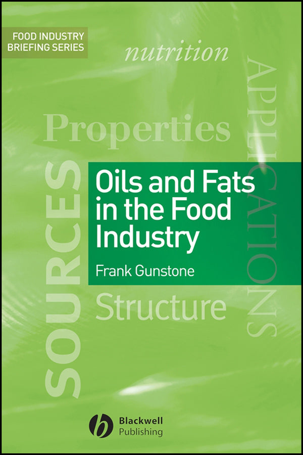 Oils and Fats in the Food Industry (Paperback / softback) 9781405171212