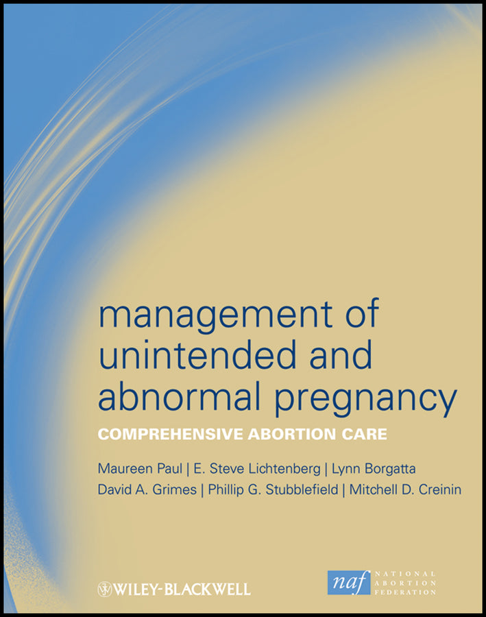 Management of Unintended and Abnormal Pregnancy; Comprehensive Abortion Care (Hardback) 9781405176965
