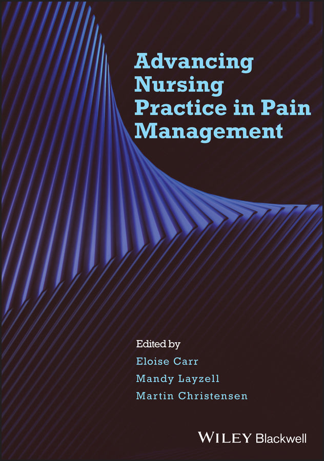 Advancing Nursing Practice in Pain Management (Paperback / softback) 9781405176996