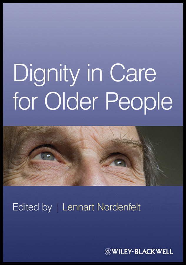 Dignity in Care for Older People (Paperback / softback) 9781405183420