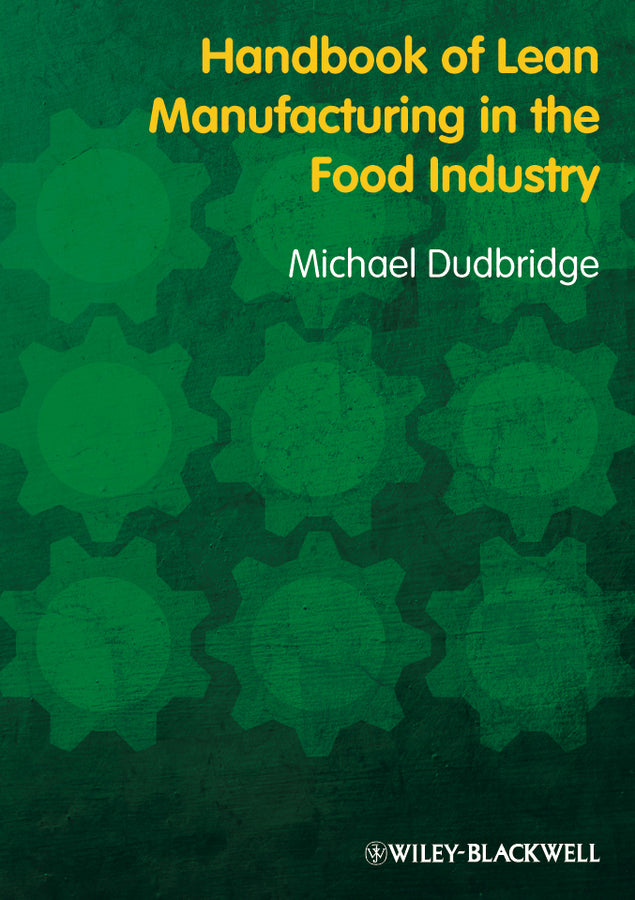 Handbook of Lean Manufacturing in the Food Industry (Paperback / softback) 9781405183673