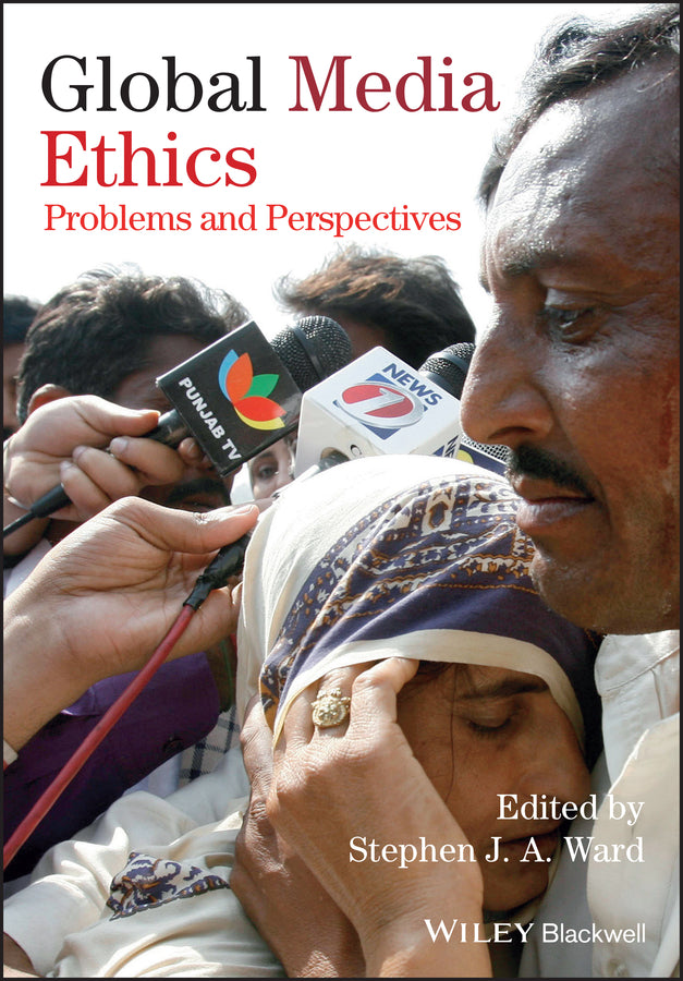 Global Media Ethics; Problems and Perspectives (Paperback / softback) 9781405183918