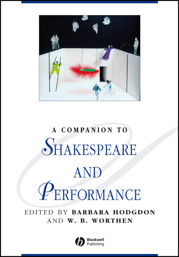 A Companion to Shakespeare and Performance (Paperback / softback) 9781405188210