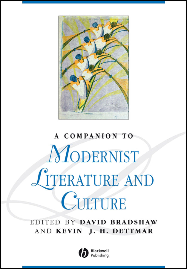 A Companion to Modernist Literature and Culture (Paperback / softback) 9781405188227