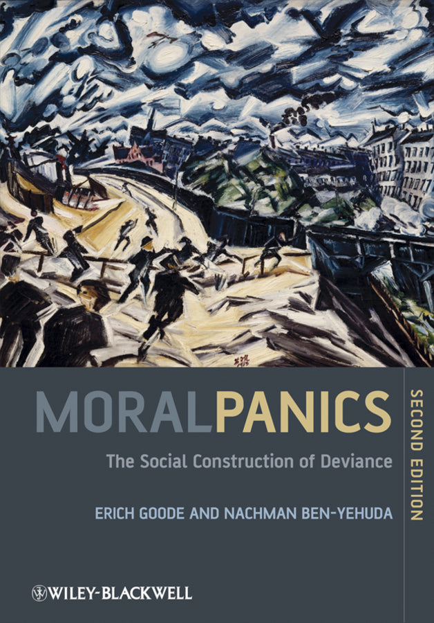 Moral Panics; The Social Construction of Deviance (Paperback / softback) 9781405189330