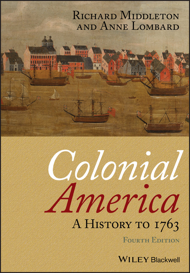Colonial America; A History to 1763 (Paperback / softback) 9781405190046