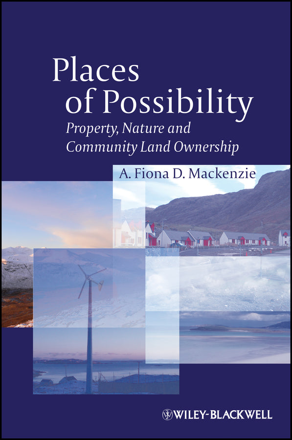 Places of Possibility; Property, Nature and Community Land Ownership (Paperback / softback) 9781405191715