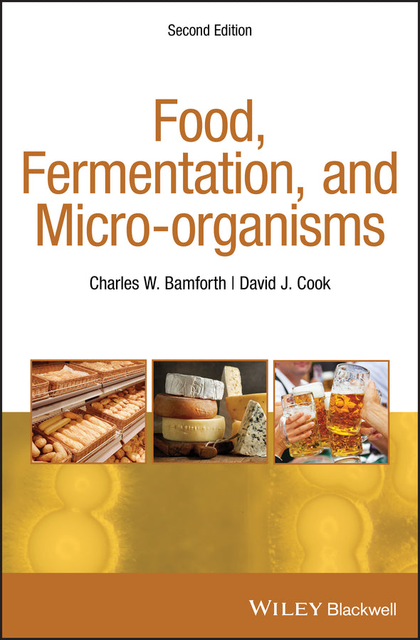 Food, Fermentation, and Micro-organisms (Hardback) 9781405198721