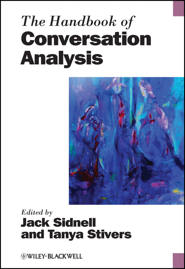The Handbook of Conversation Analysis (Hardback) 9781444332087