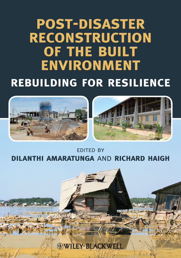Post-Disaster Reconstruction of the Built Environment; Rebuilding for Resilience (Hardback) 9781444333565