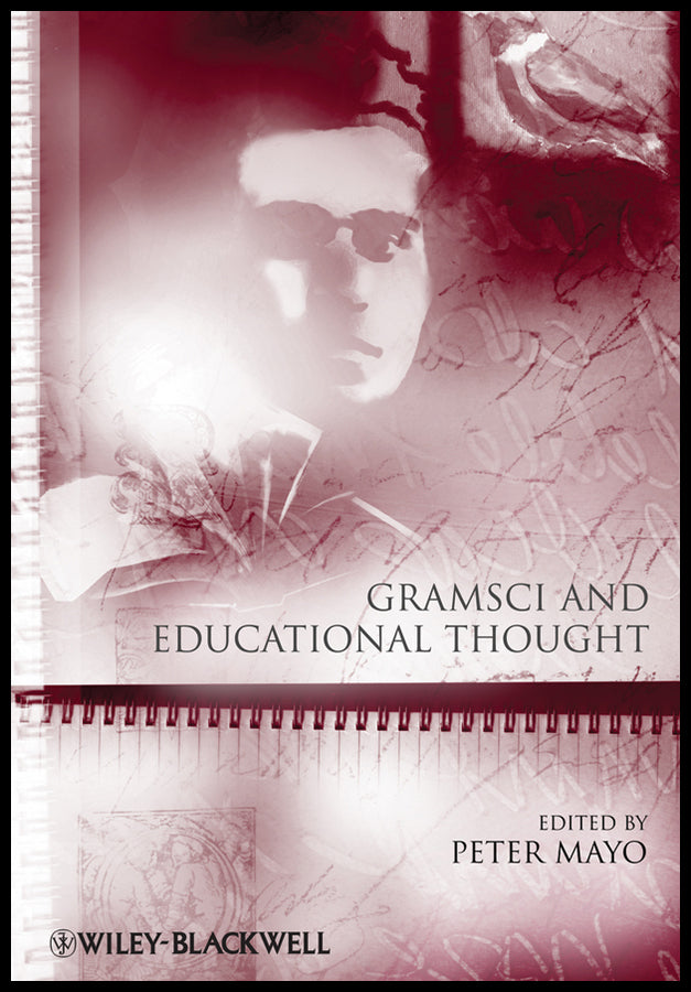 Gramsci and Educational Thought (Paperback / softback) 9781444333947