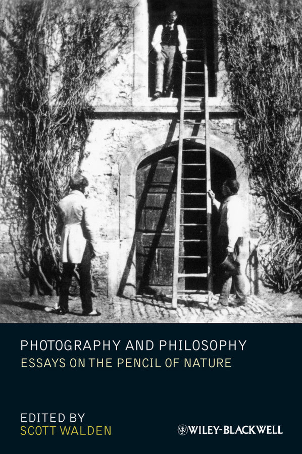 Photography and Philosophy; Essays on the Pencil of Nature (Paperback / softback) 9781444335088