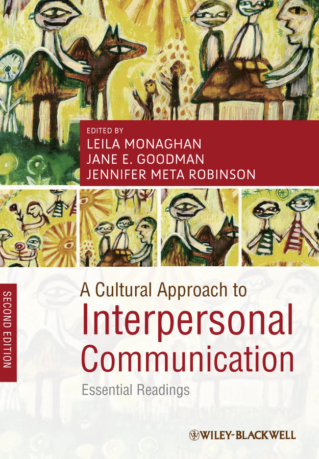 A Cultural Approach to Interpersonal Communication; Essential Readings (Paperback / softback) 9781444335316