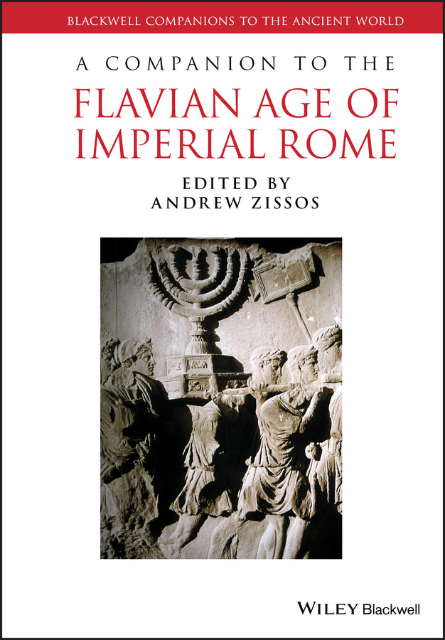 A Companion to the Flavian Age of Imperial Rome (Hardback) 9781444336009