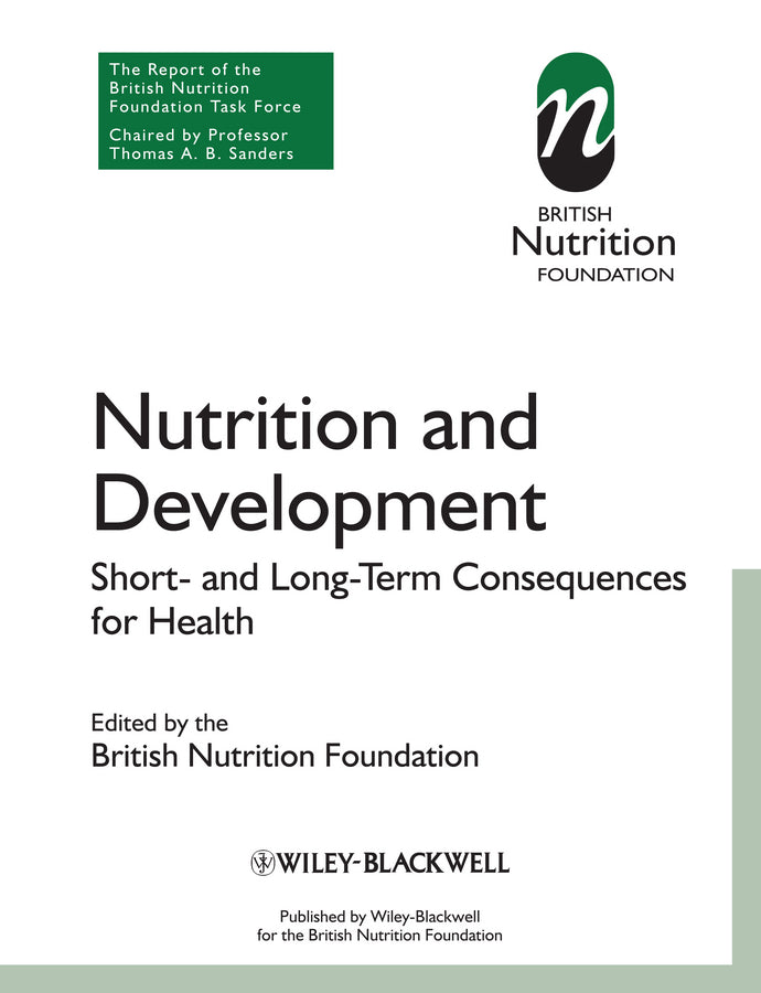 Nutrition and Development; Short and Long Term Consequences for Health (Paperback / softback) 9781444336788