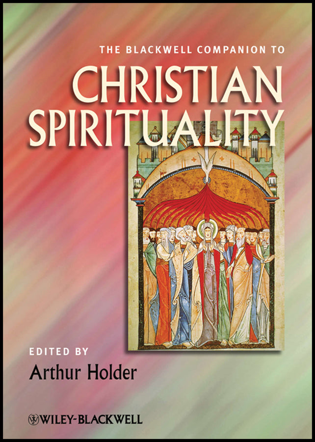 The Blackwell Companion to Christian Spirituality (Paperback / softback) 9781444337655