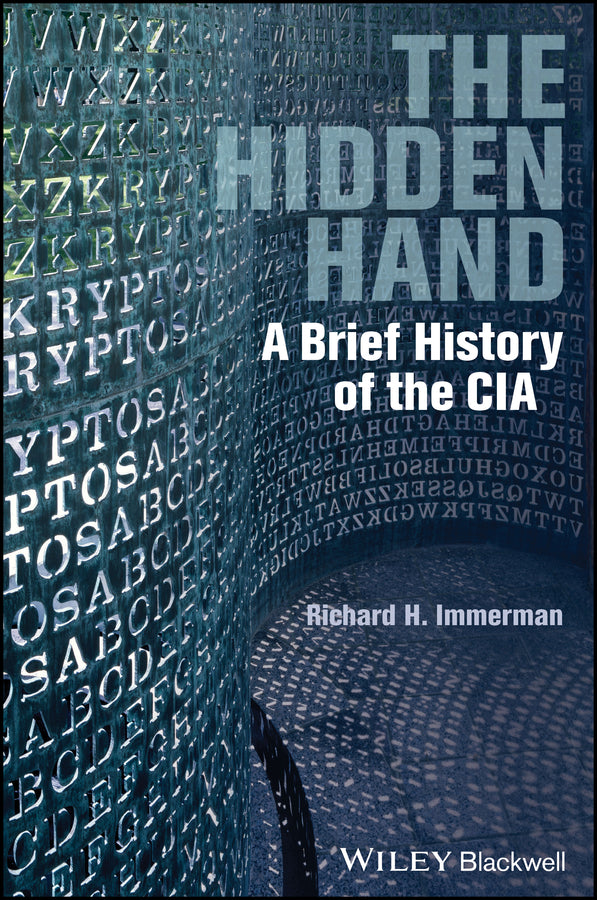 The Hidden Hand; A Brief History of the CIA (Paperback / softback) 9781444351378
