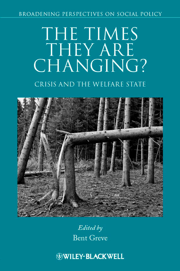 The Times They Are Changing?; Crisis and the Welfare State (Paperback / softback) 9781444361476