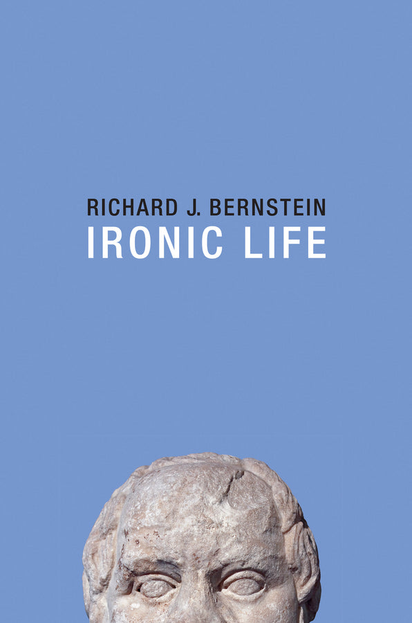 Ironic Life (Paperback / softback) 9781509505739