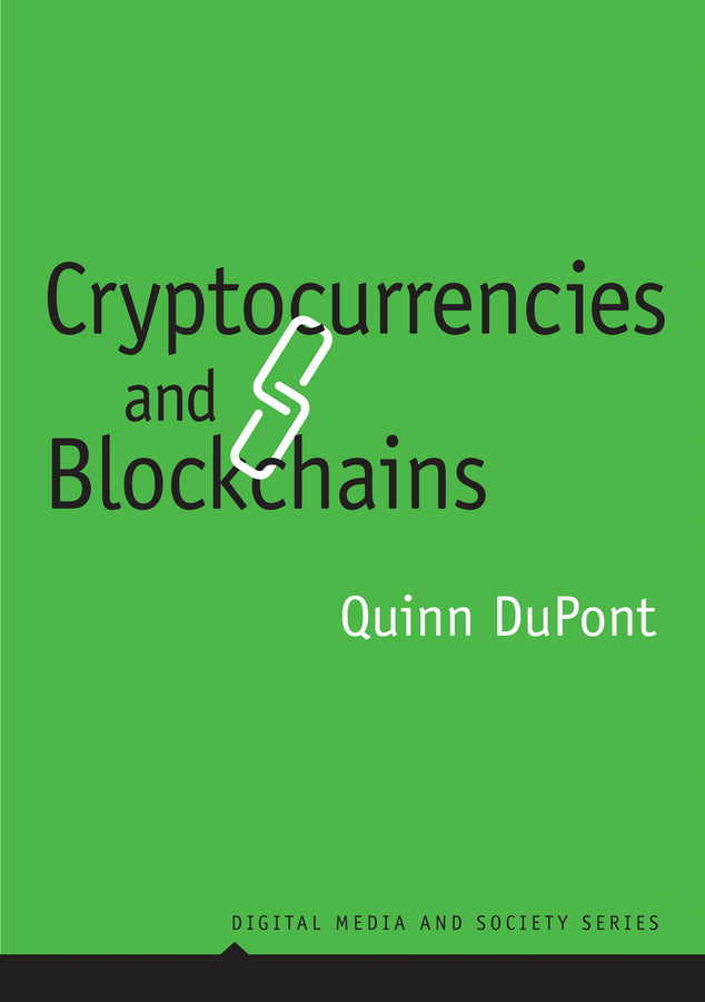 Cryptocurrencies and Blockchains (Hardback) 9781509520237
