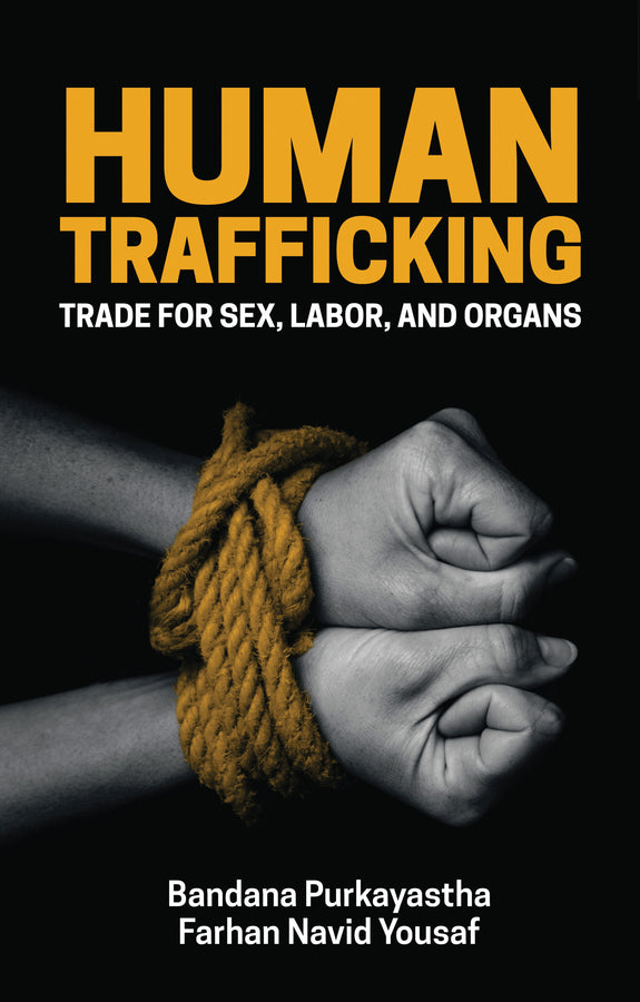 Human Trafficking; Trade for Sex, Labor, and Organs (Paperback / softback) 9781509521319